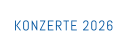 KONZERTE 2026
